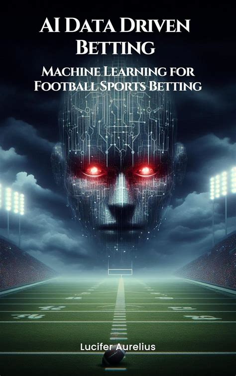 machine learning betting|football betting machine learning.